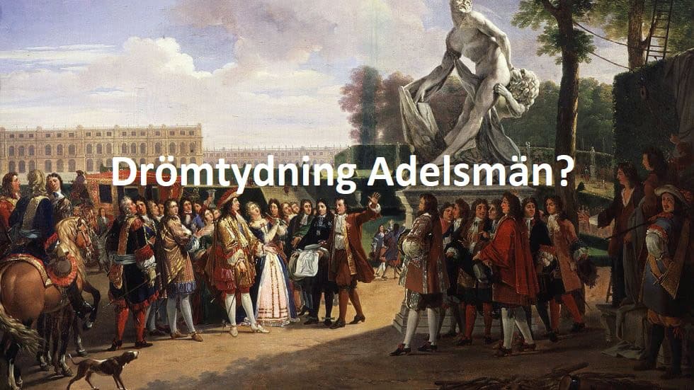 Drömtydning Adelsmän